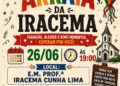 🎉 Arraiá da Iracema promete noite de tradição e alegria em Tuiuti
