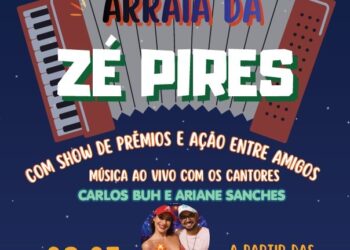 🎶 Arraiá da Zé Pires promete animar a noite em Tuiuti 🔥