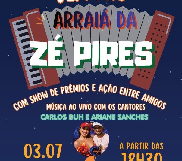 🎶 Arraiá da Zé Pires promete animar a noite em Tuiuti 🔥